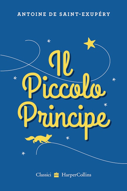 Il piccolo principe - Edizioni Piemme