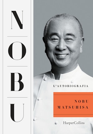 Nobu. L'autobiografia