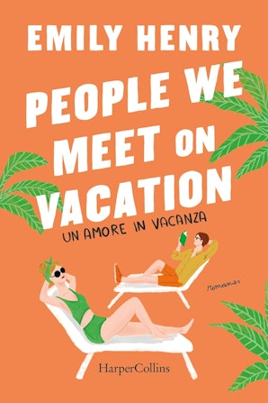 People we meet on vacation. Un amore in vacanza