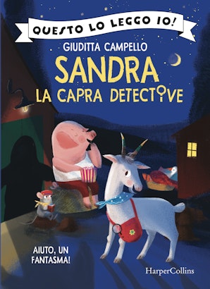 Sandra, la capra detective. Aiuto! Un fantasma