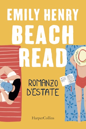 Beach read. Romanzo d