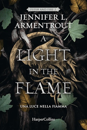 A Light in the Flame. Una luce nella fiamma. Flesh and fire 2